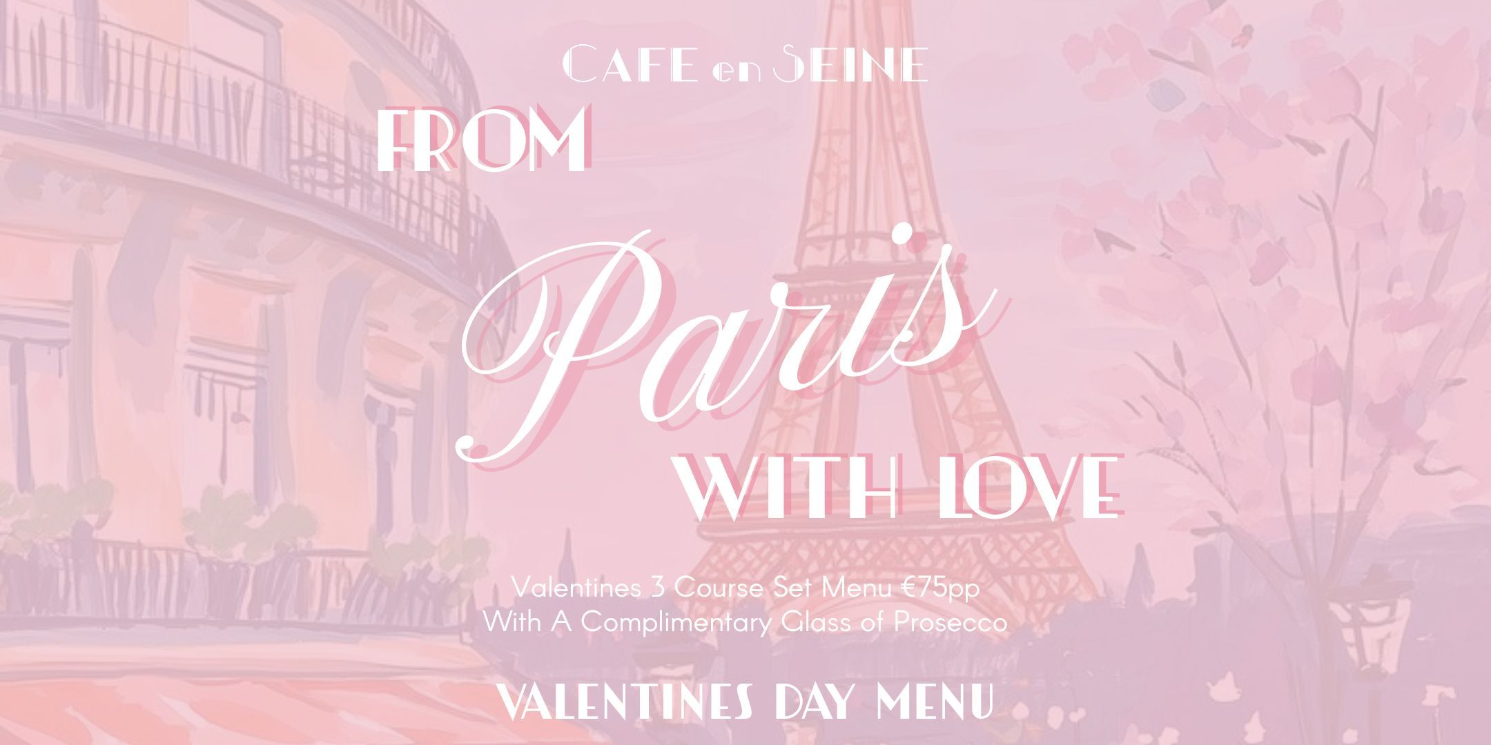 Valentines day at Café en Seine